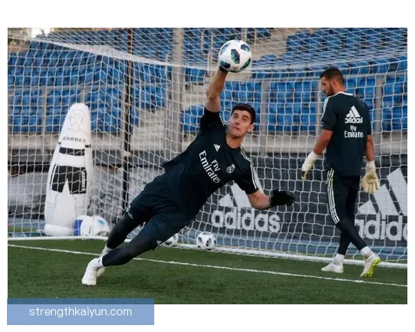 库尔图瓦近期状态回暖，继续展现比利时足球偶像的竞技实力